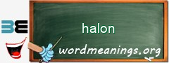 WordMeaning blackboard for halon